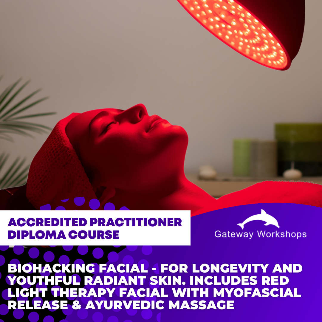 Biohacking GW Longevity Facial Massage with Red Light Therapy for Radiant Youthful Skin - Practitioner Accredited Diploma Course