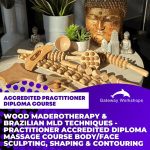Wood Maderotherapy & Brazilian MLD Techniques –  Practitioner Accredited Diploma Massage Course  Body/Face Sculpting, Shaping & Contouring